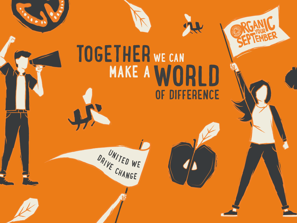 Soil Association Organic September "Together We Can Make A World Of Difference" Poster Banner