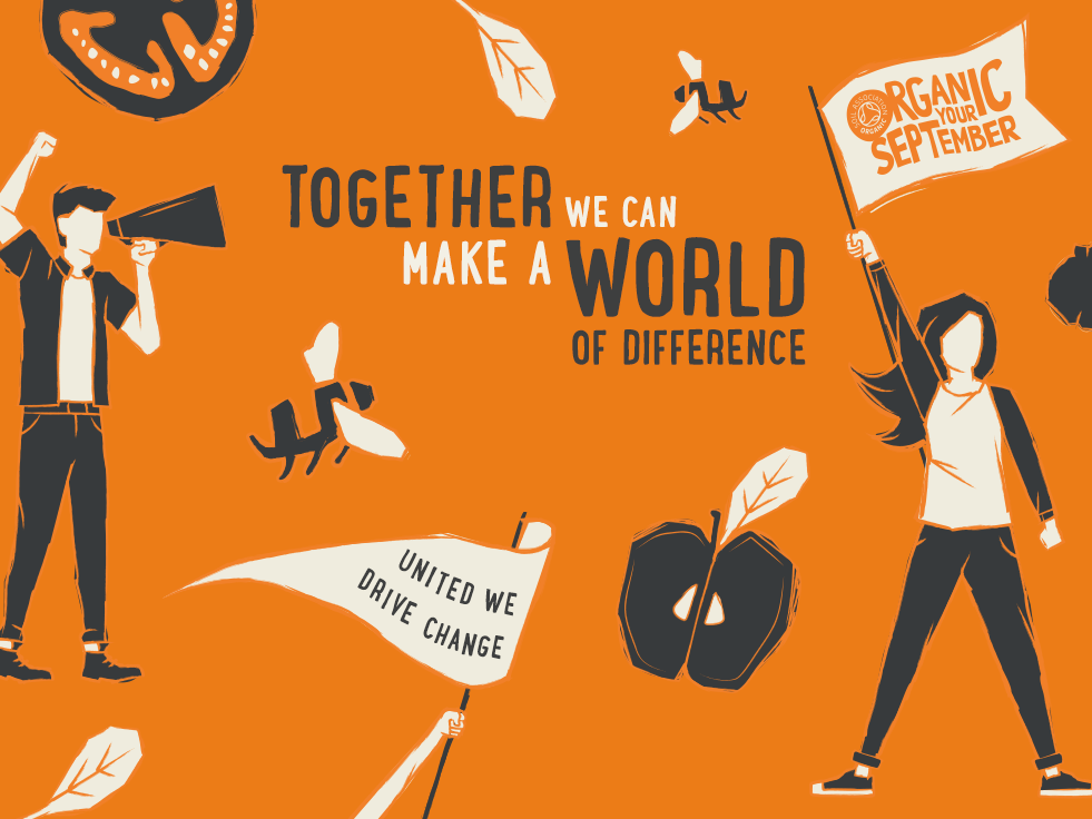 Soil Association Organic September "Together We Can Make A World Of Difference" Poster Banner 